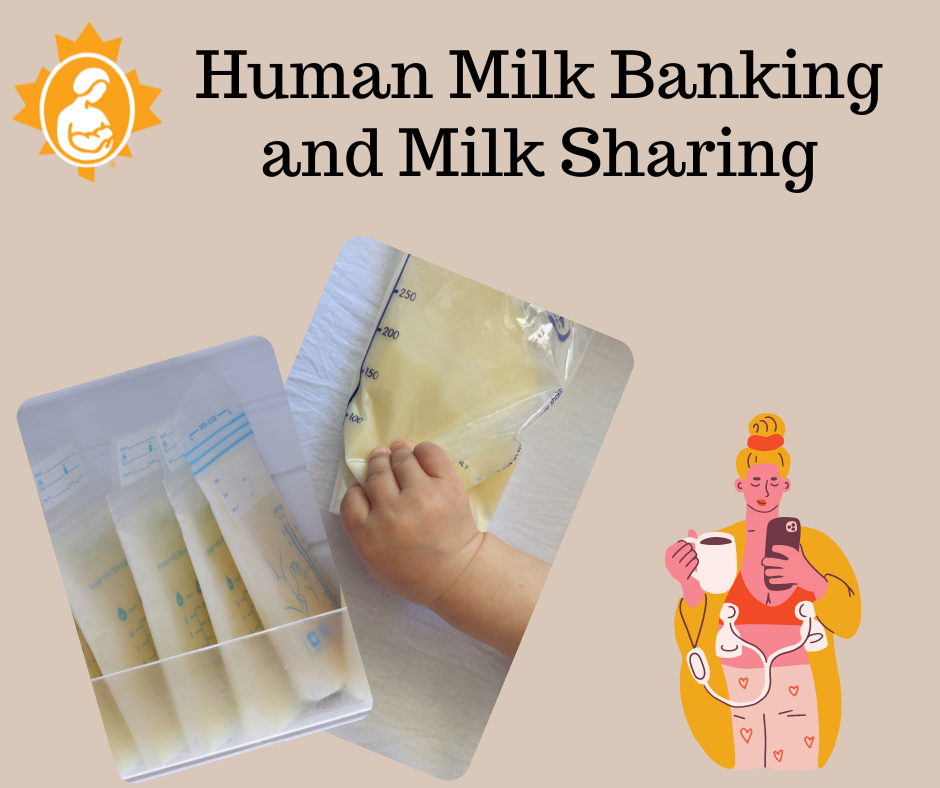 Human Milk Banking and Milk Sharing