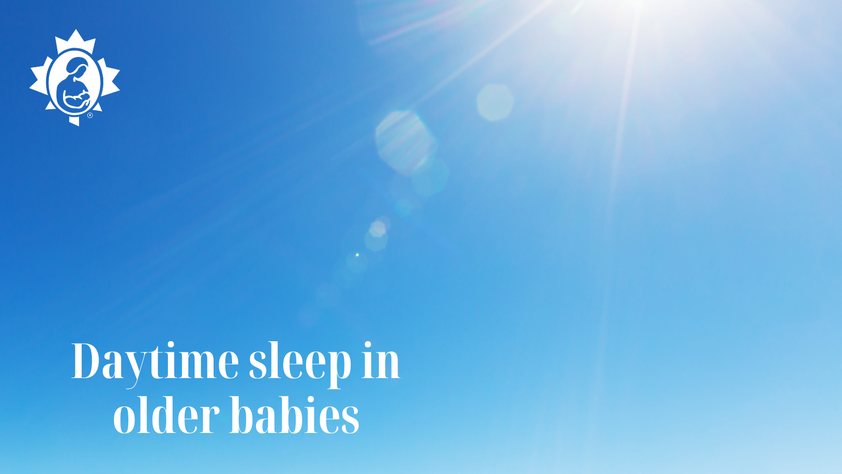 Daytime sleep in older babies
