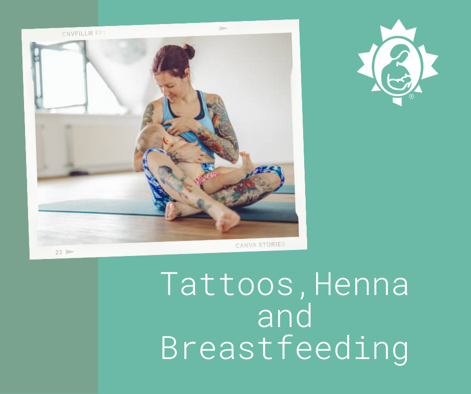Tattooos Henna and Breastfeeding